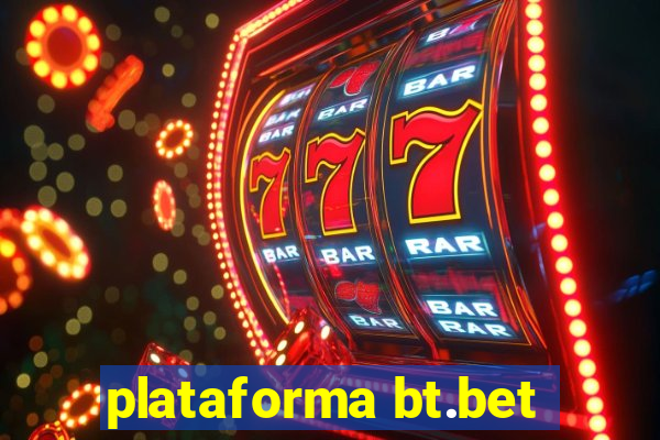 plataforma bt.bet